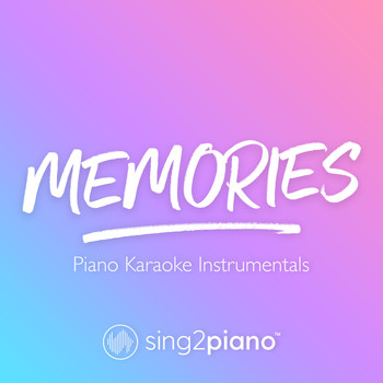Sing2Piano - Memories (Piano Karaoke Instrumentals)