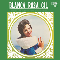 Blanca Rosa Gil - Blanca Rosa Gil