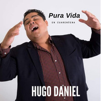 Hugo Daniel - Pura Vida (En Cuarentena)