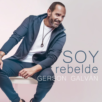 Gerson Galván - Soy Rebelde