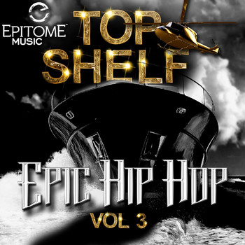 Various Artists - Top Shelf: Epic Hip-Hop Series 3