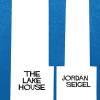 Jordan Seigel - The Lake House