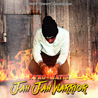 Kyro Matic - Jah Jah Warrior