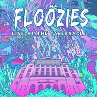 The Floozies - Live at the Tabernacle (Explicit)
