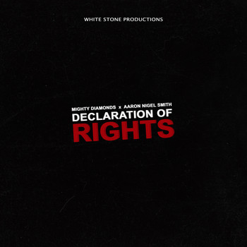Mighty Diamonds feat. Aaron Nigel Smith - Declaration of Rights