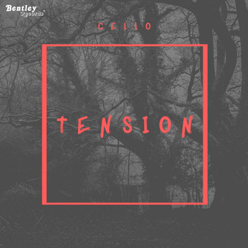 Cello - Tension