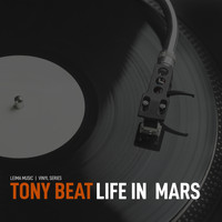 Tony Beat - Life In Mars