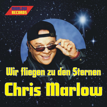 Chris Marlow - Wir fliegen zu den Sternen (DJ Version)