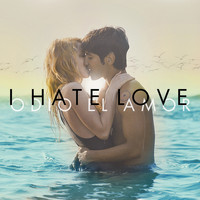 Rodrigo Dávila - I Hate Love (Música Original de la Película)