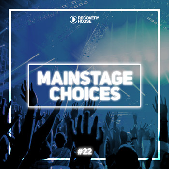 Various Artists - Main Stage Choices, Vol. 22 (Explicit)