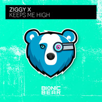 Ziggy X - Keeps Me High