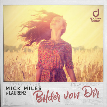 Mick Miles & Laurenz - Bilder Von Dir