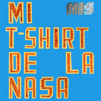 Mexican Institute of Sound - Mi T-Shirt de la Nasa