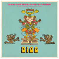 Mexican Institute of Sound - Dios