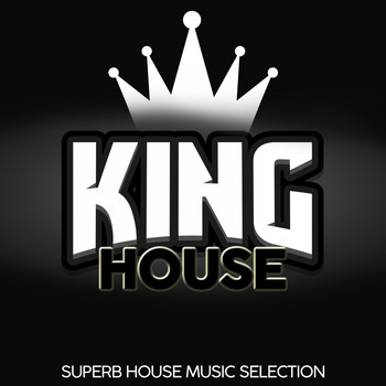 Various Artists - King House (Superb House Music Selection)