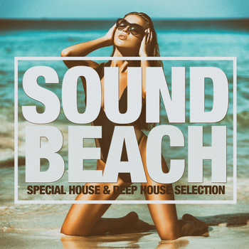 Various Artists - Sound Beach (Special House & Deep House Selection)