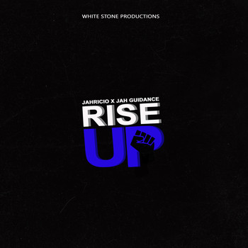 Jahricio feat. Jah Guidance - Rise Up