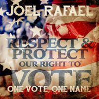 Joel Rafael - One Vote, One Name