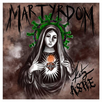 Katy Ashe - Martyrdom