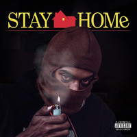 Ale the Man - Stay Home (Explicit)