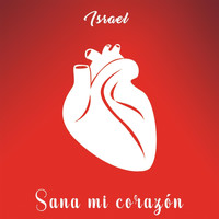 Israel - Sana Mi Corazón