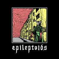 Epileptoids - Epileptoids