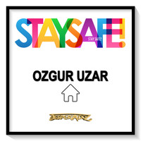 Ozgur Uzar - Stay Save!