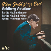 Glenn Gould - Glenn Gould Plays Bach - Goldberg Variations, Partitas V & VI