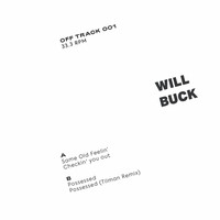 Will Buck - Same Old Feelin' EP