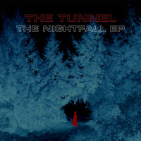 The Tunnel - Nightfall