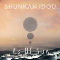 Shunkan Idou - As of Now