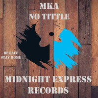 MKA - No tittle