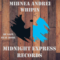 Mihnea Andrei - Whipin