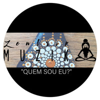 Zentrip Muzik - Quem Sou Eu