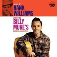 Billy Mure - Songs of Hank Williams