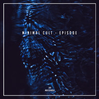Minimal Cult - Episode