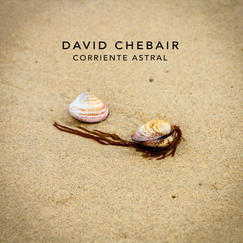 David Chebair - Corriente Astral