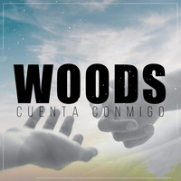 Woods - Cuenta Conmigo