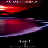 Aural Fragment - Oceanic III
