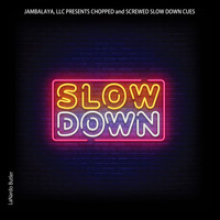 Lanardo Butler - Slow Down (feat. Rahil Huguley, C-Nic Mind & Bgools)