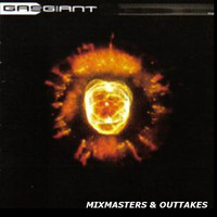 Gas Giant - Mana - Mixmasters & Outtakes