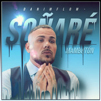 DaniMflow - Soñaré (Explicit)