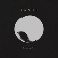 Kanoo - Everything New