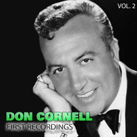 Don Cornell - Don Cornell - First Recordings, Vol. 2