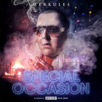 Merkules - Special Occasion (Explicit)
