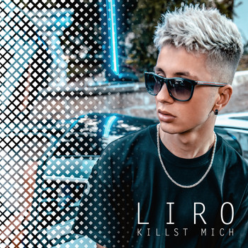 Liro - Killst mich