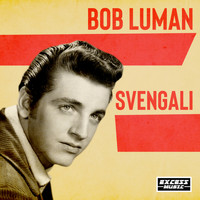 Bob Luman - Svengali