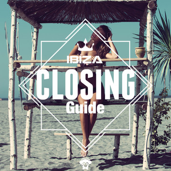 Various Artists - Ibiza Closing Guide