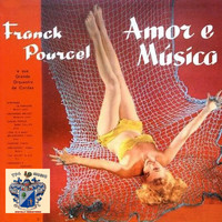 Franck Pourcel - Amor e Música