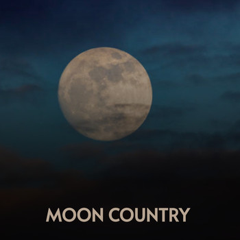 Various Artists - Moon Country (Explicit)